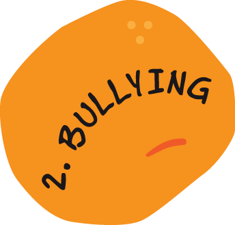2. Bullying